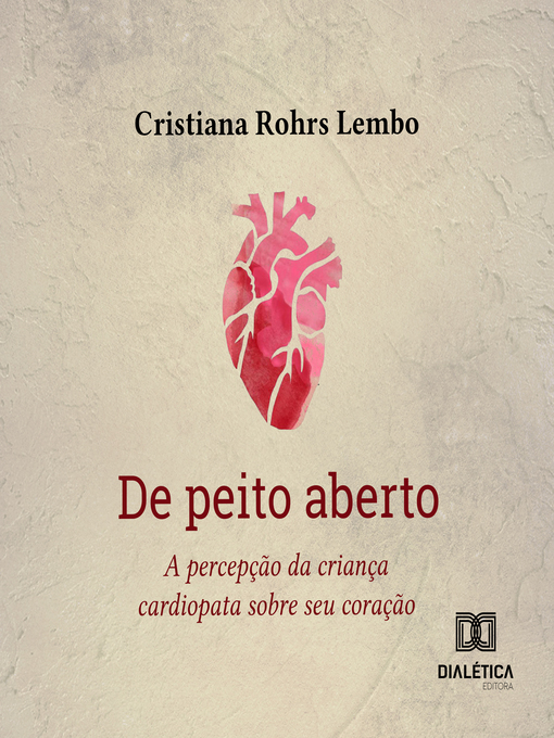 Title details for De peito aberto by Cristiana Rohrs Lembo - Available